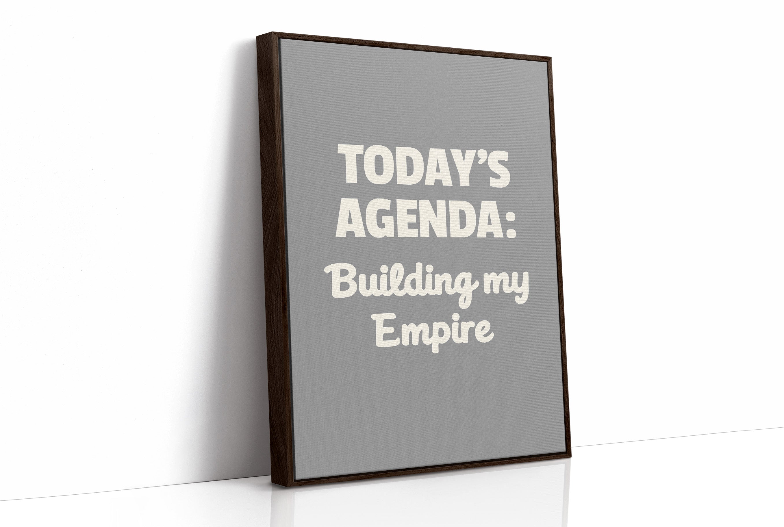 Todays Agenda Building My Empire