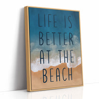 Life Is Better at the Beach