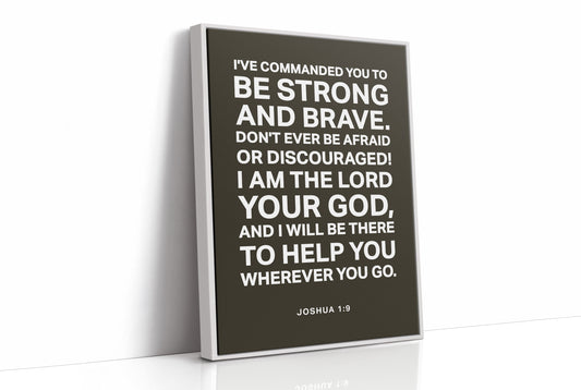 Be Strong And Brave
