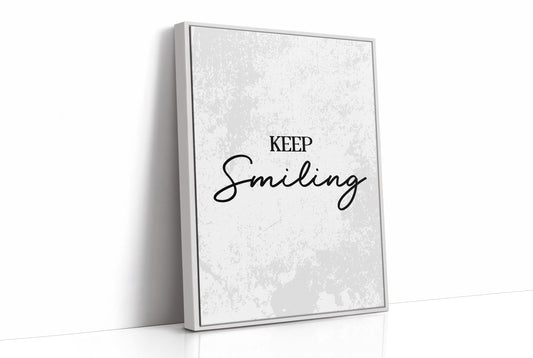 Keep Smiling Script Quote