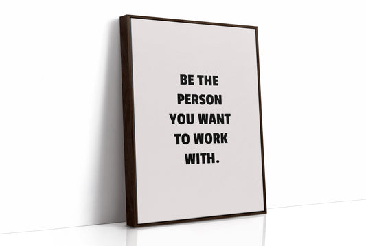 Be The Person You Admire