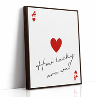 How Lucky Are We?