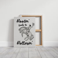 Hootin’ Leads to Hollerin’