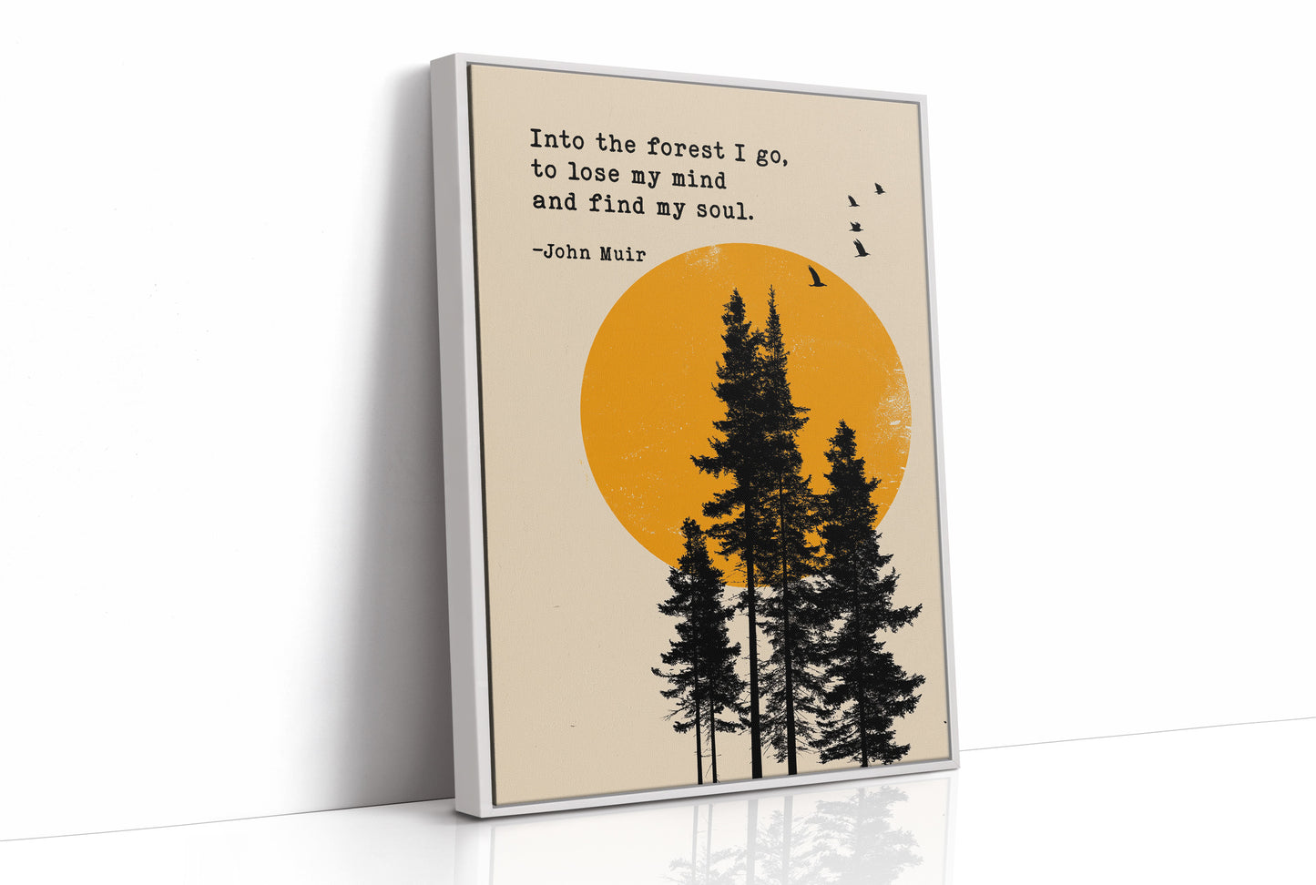 Into the Forest John Muir Quote
