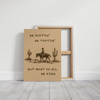 Be Rootin’, Be Tootin’, Be Kind