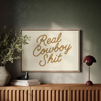 "Real Cowboy Sh*t"