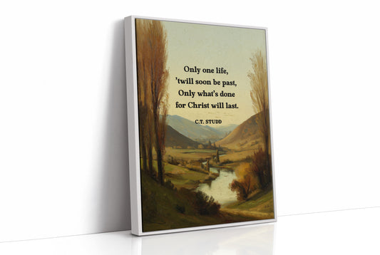 Only One Life C T Studd Quote