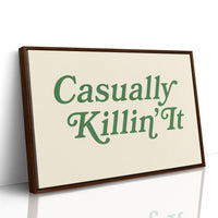 Casually Killin It Retro Typography Art
