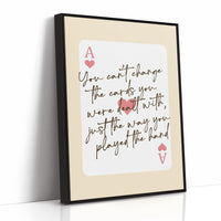 Play the Hand You Were Dealt