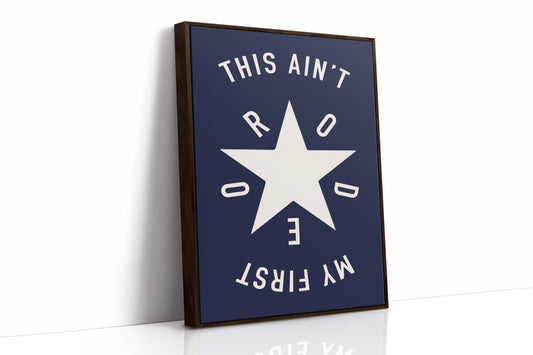 This Ain’t My First Rodeo Bold Western Star