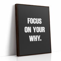 Focus On Your Why