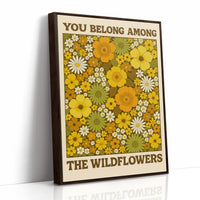 You Belong Among the Wildflowers – Retro Botanical Wall Art