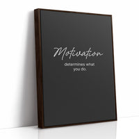 Motivation Determines Action
