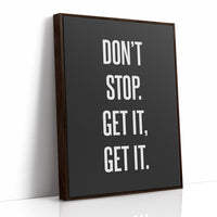Don’t Stop Get It Get It