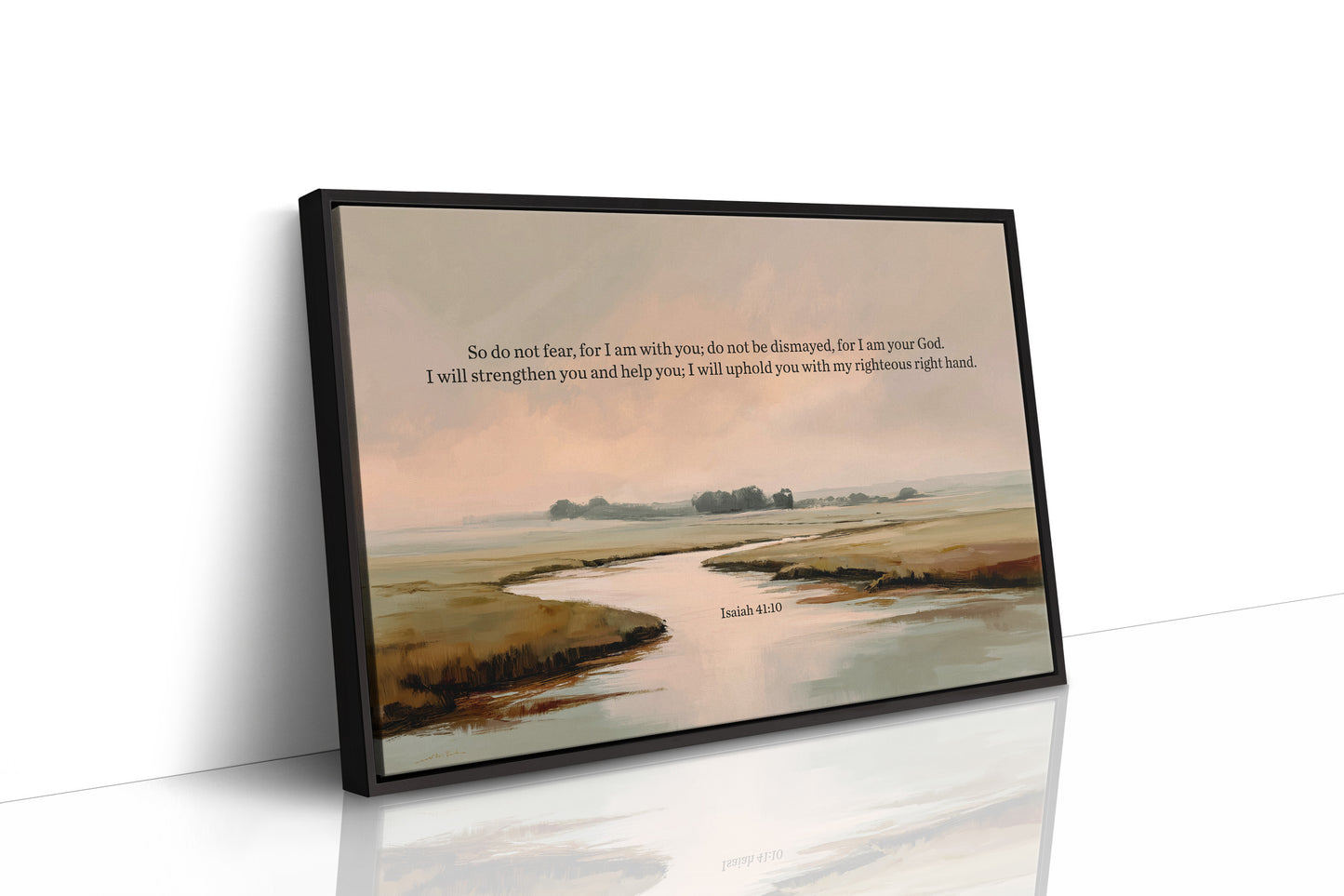 Sacred Promises Flow Through Quiet Waters Isaiah 41:10