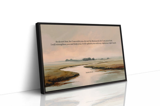 Sacred Promises Flow Through Quiet Waters Isaiah 41:10