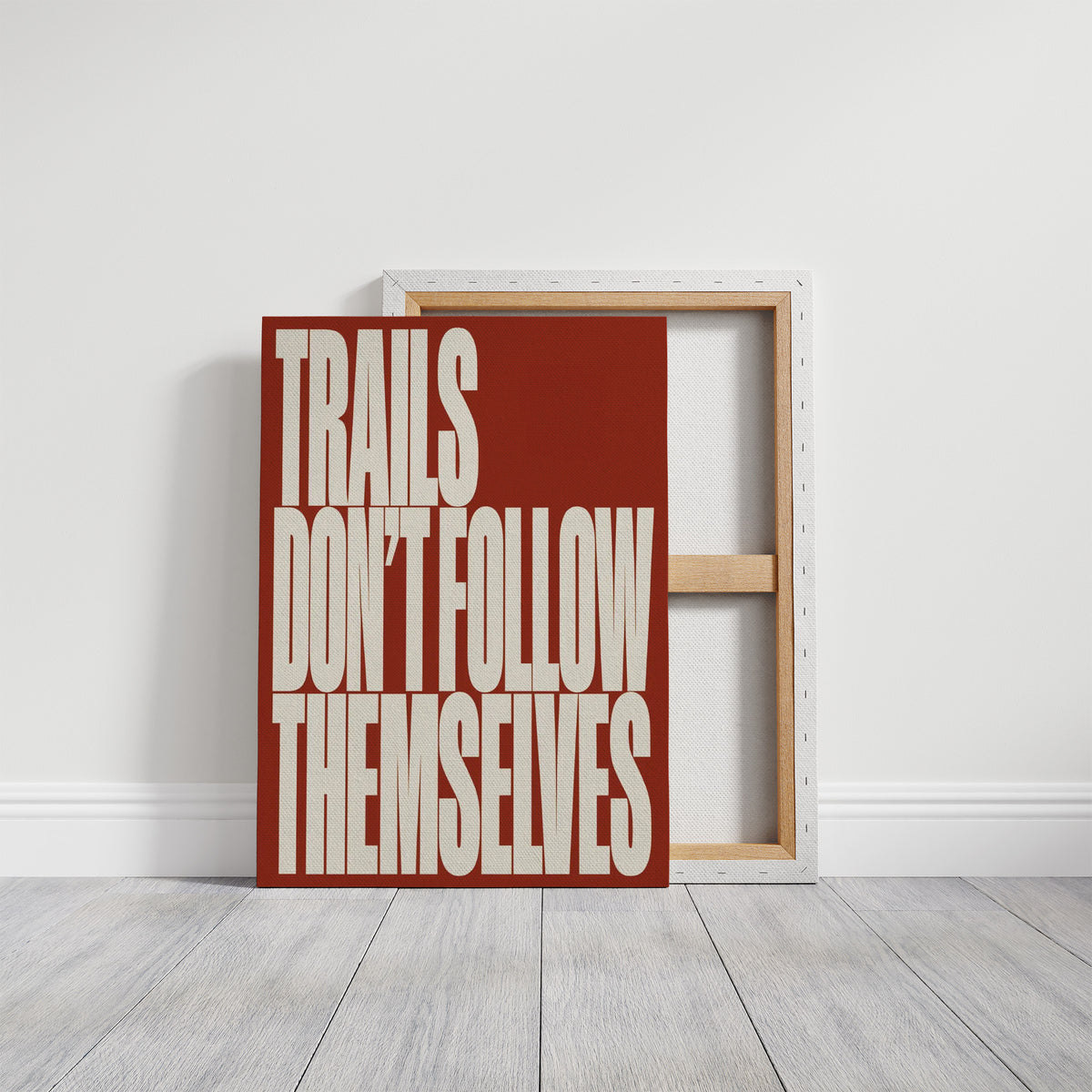 Trails Don’t Follow Themselves