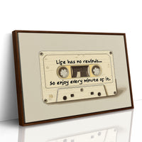 Life Has No Rewinds Retro Cassette