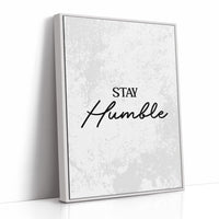 Stay Humble Script Quote