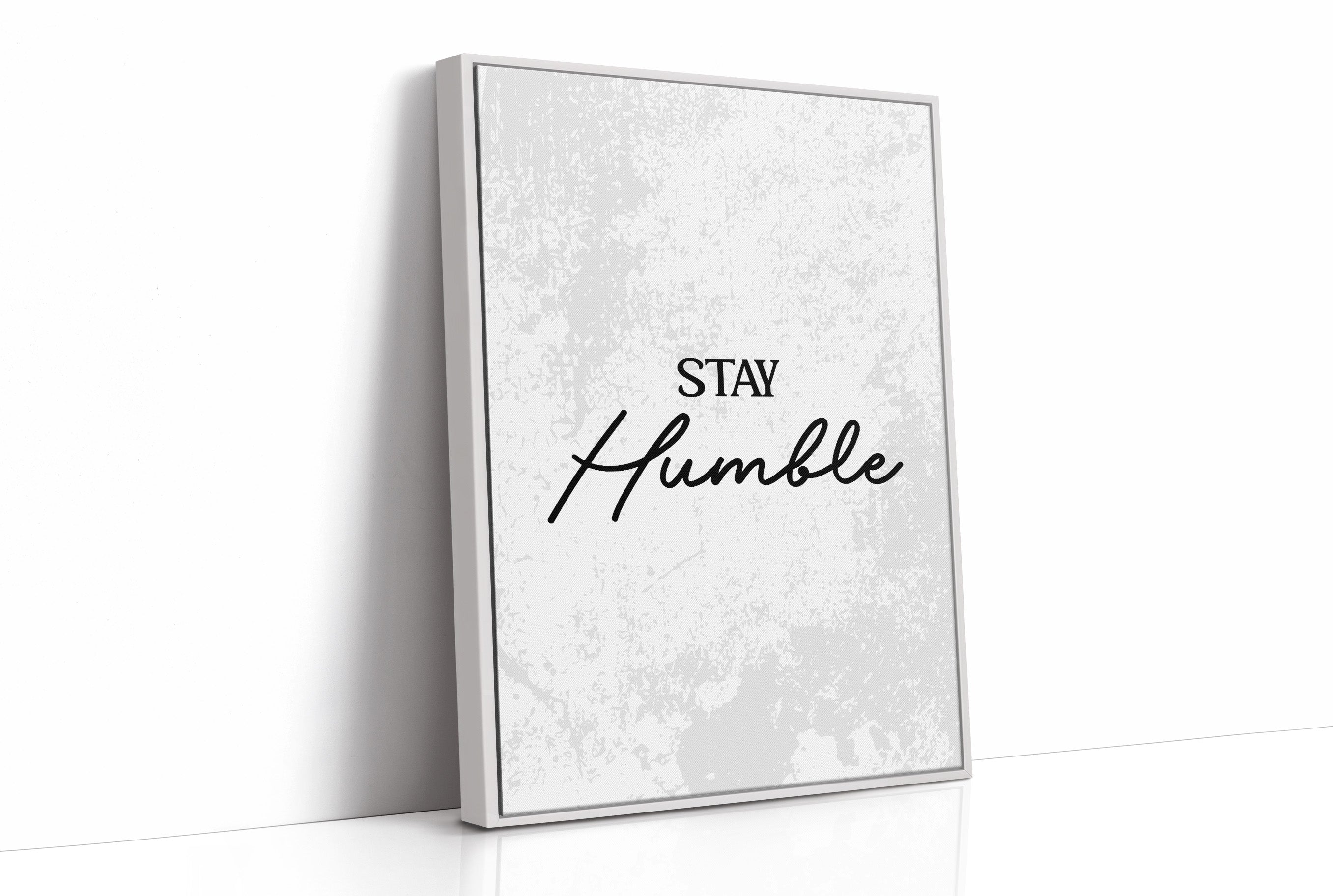 Stay Humble Script Quote