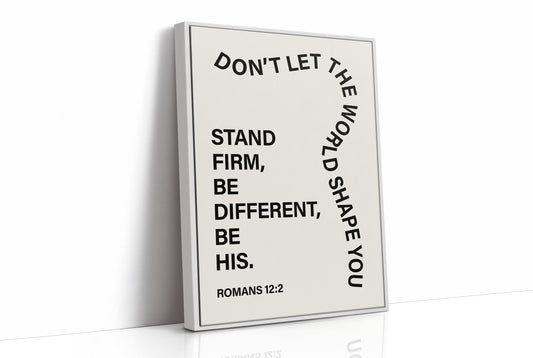 Stand Firm Be His