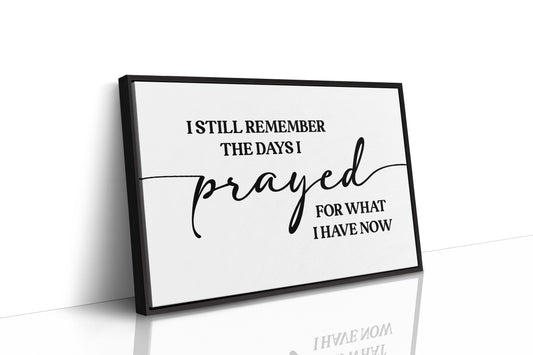 I Remember When This Was a Prayer