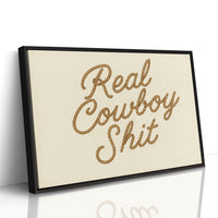 "Real Cowboy Sh*t"