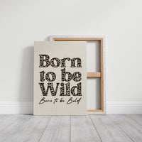 Born Wild, Filled With Print