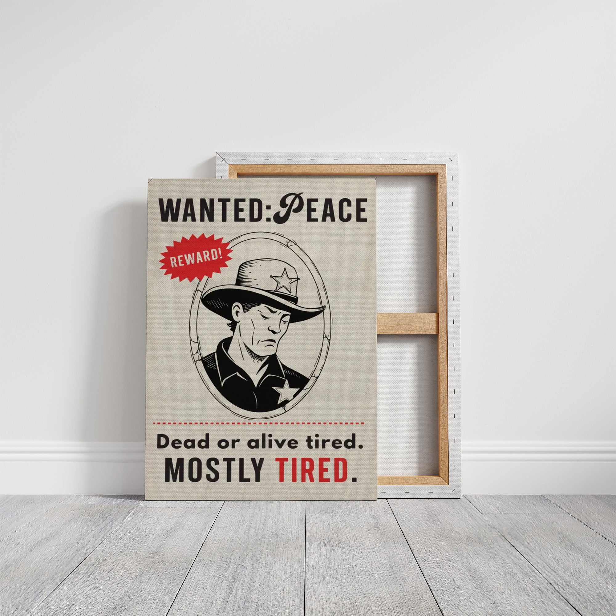 Wanted, Mostly Tired