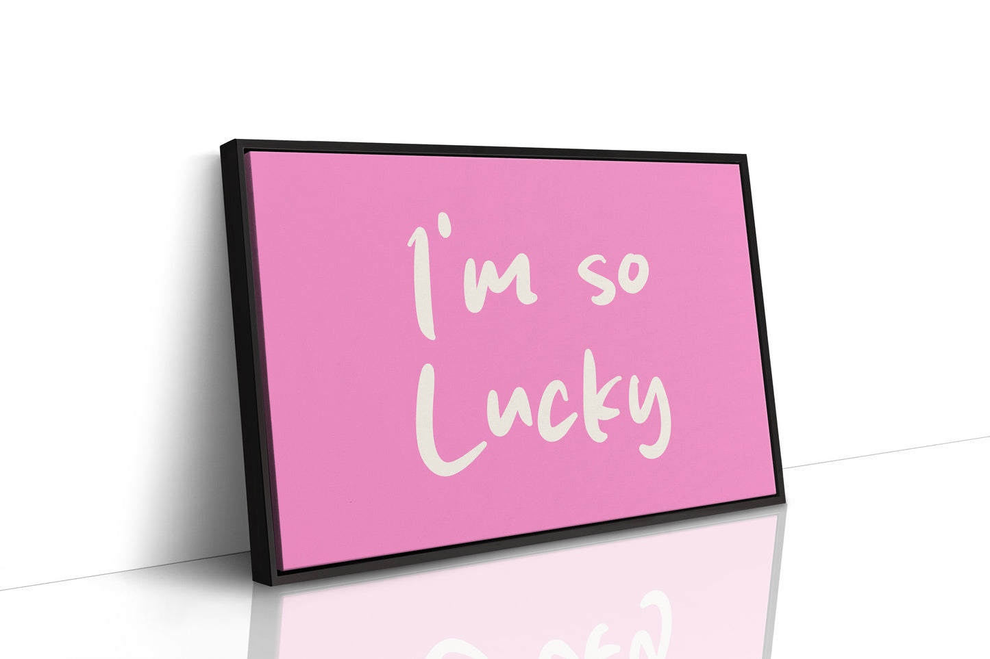 I'm So Lucky and I Know It