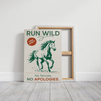 Run Wild, No Apologies