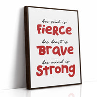 Her Soul Fierce Heart Brave