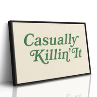 Casually Killin It Retro Typography Art