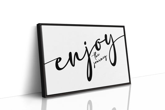 A Reminder to Enjoy the Journey