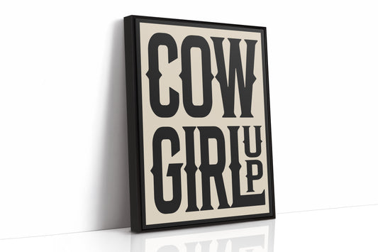 Cowgirl Up Bold Western Spirit Art