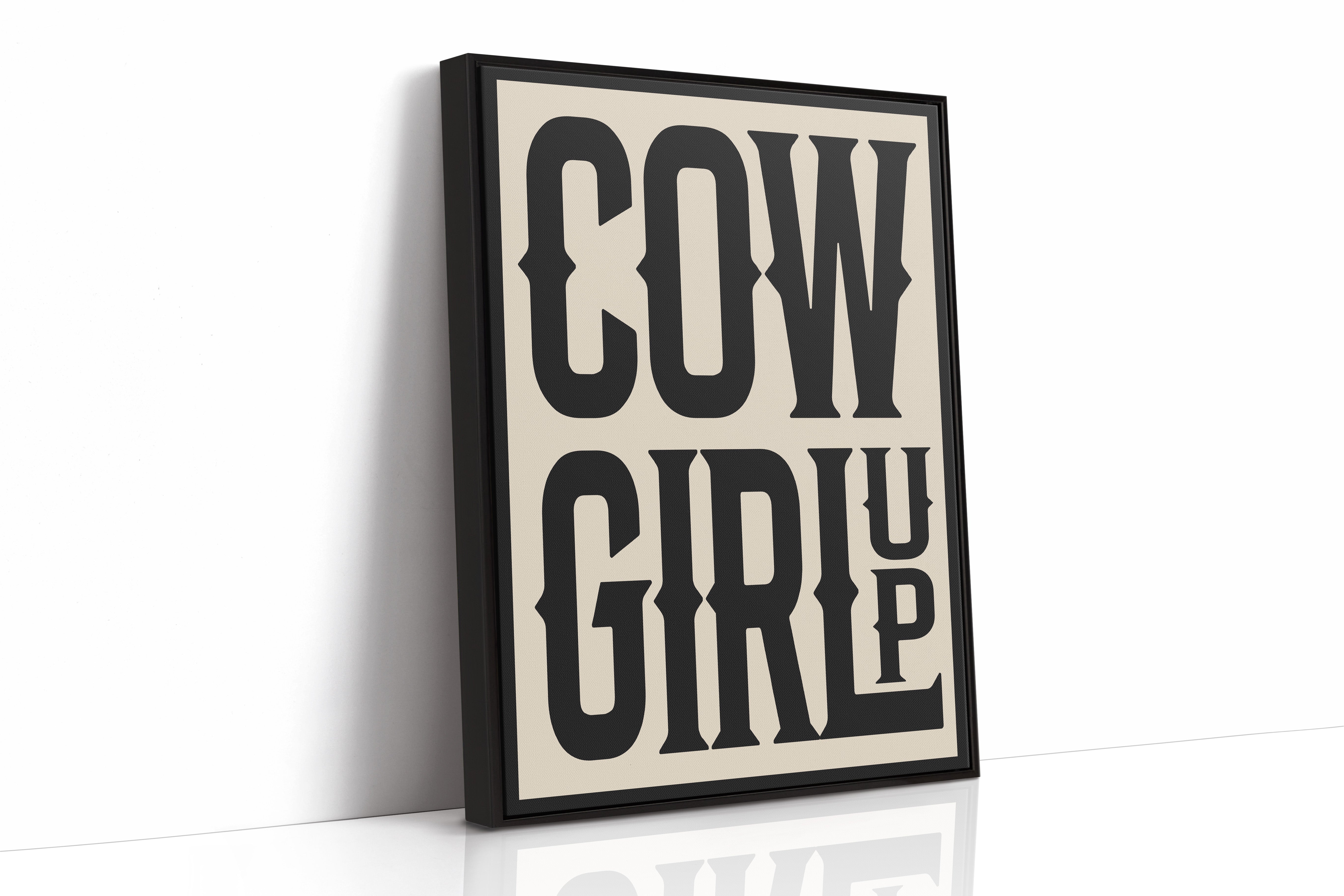 Cowgirl Up Bold Western Spirit Art