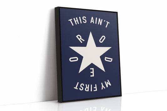 This Ain’t My First Rodeo Bold Western Star
