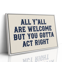 All Y'all Are Welcome Here