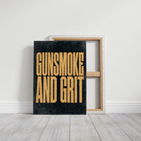 Gunsmoke and Grit