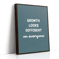 Growth Looks Different On Everyone