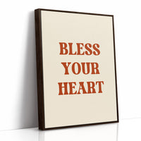 Bless Your Heart Western Quote
