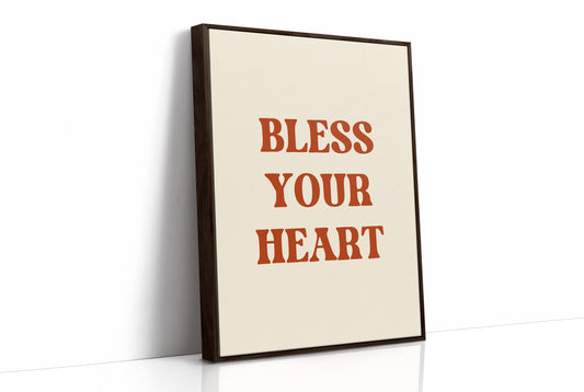 Bless Your Heart Western Quote