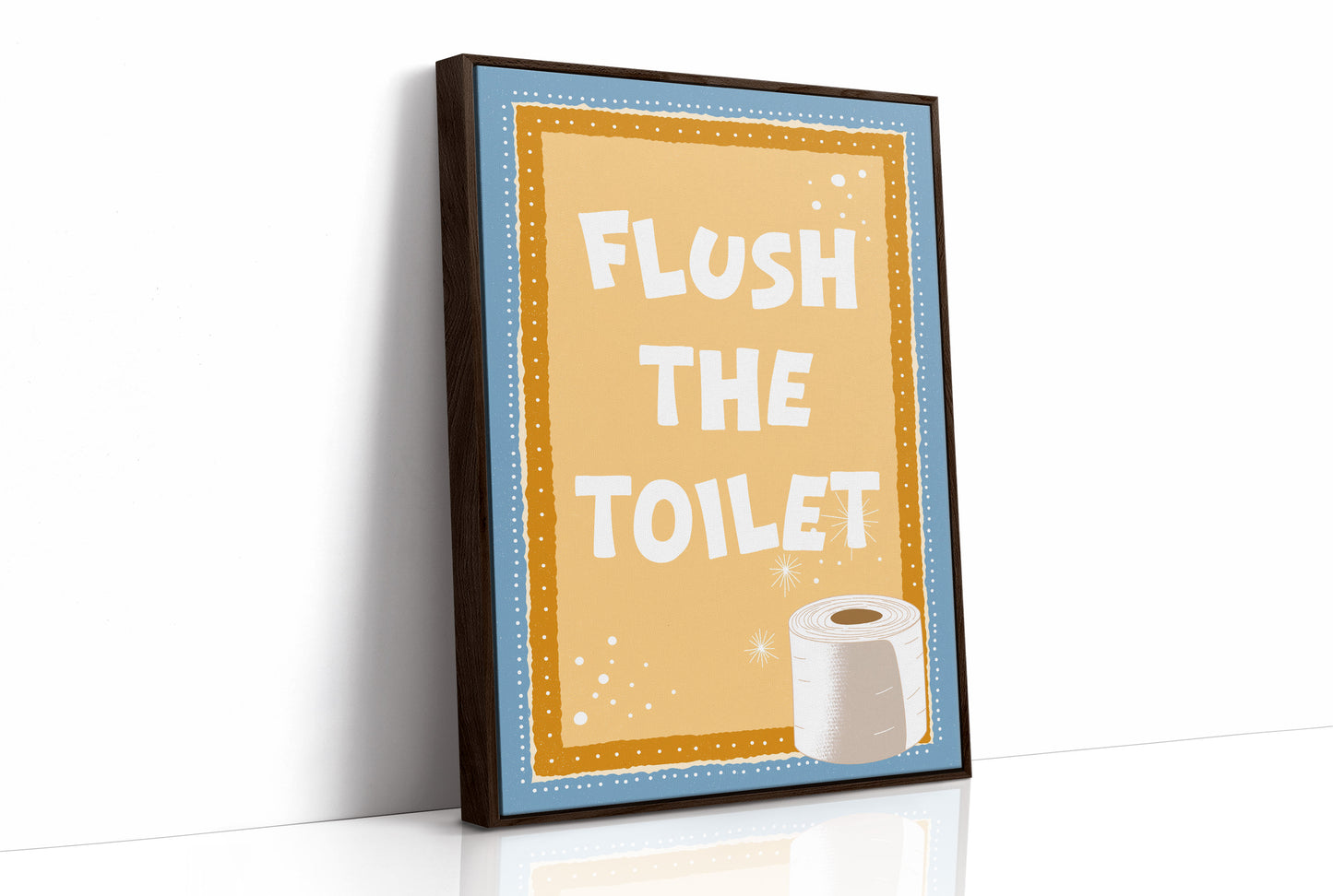 Flush the Toilet