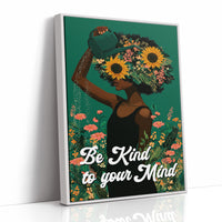 Be Kind To Your Mind Floral Art