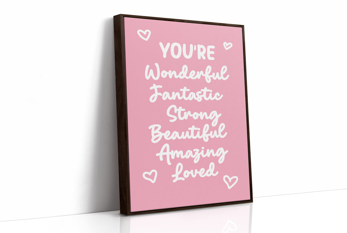 You’re Wonderful Strong Beautiful Loved