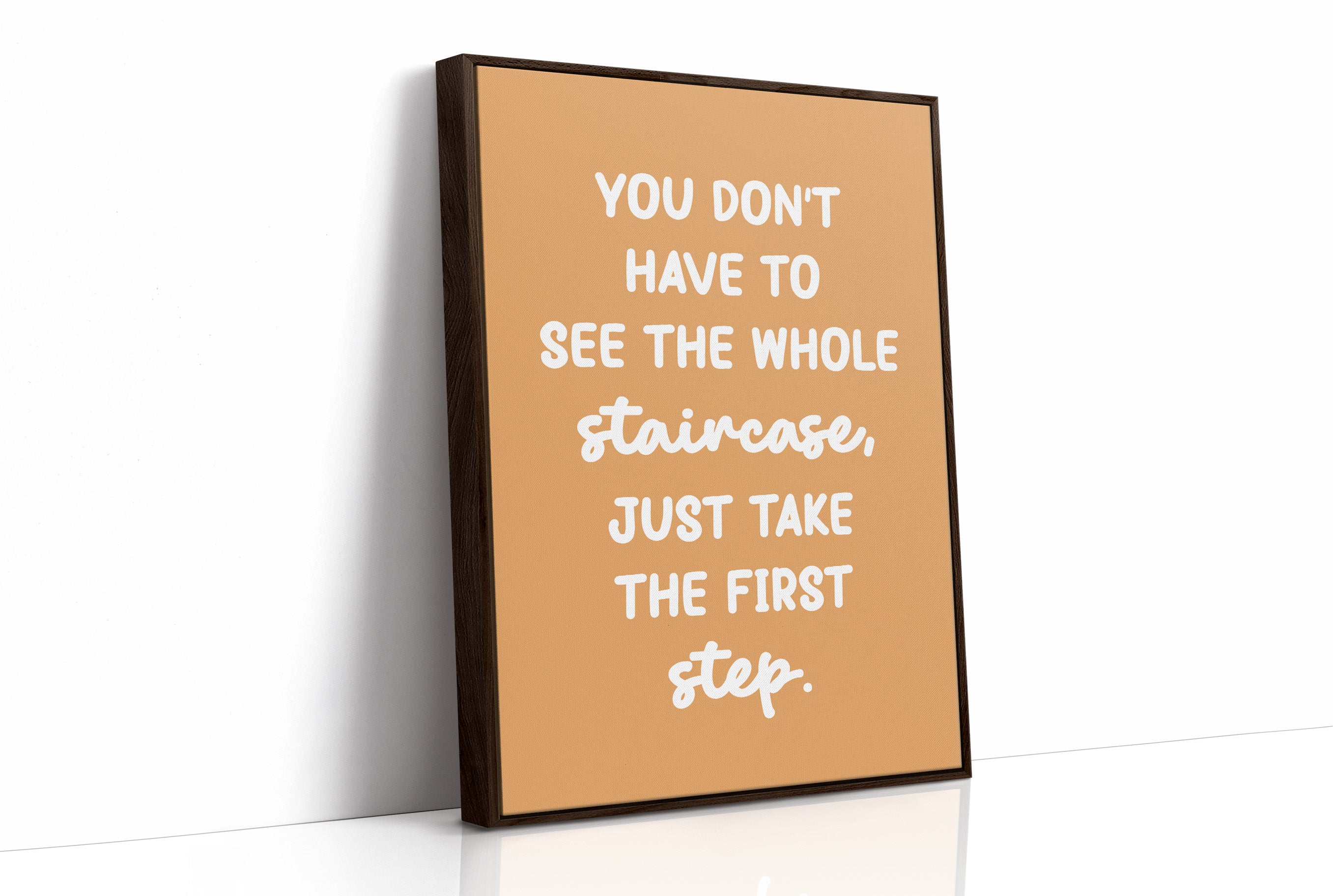 Just Take The First Step