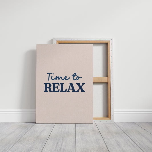 Time to Relax, No Excuses