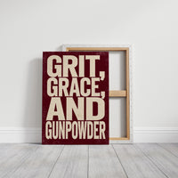 Grit, Grace, and Gunpowder
