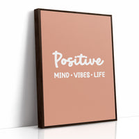 Positive Mind Vibes Life