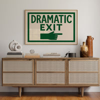 Dramatic Exit (Stage Left)